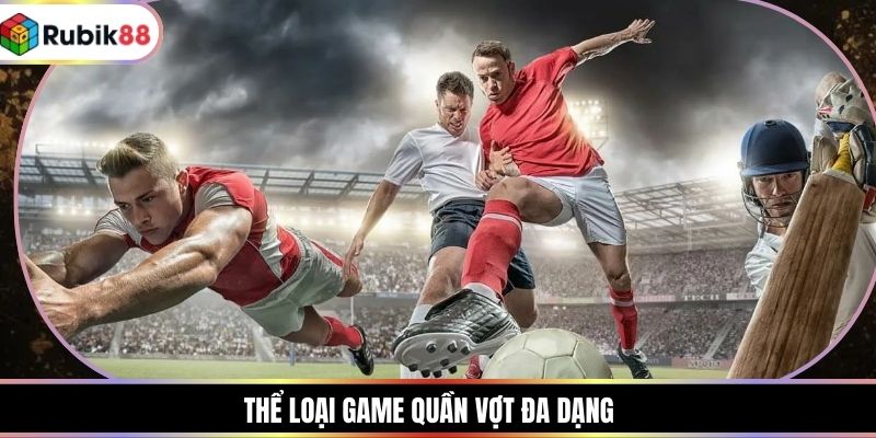 Thể loại game quần vợt đa dạng