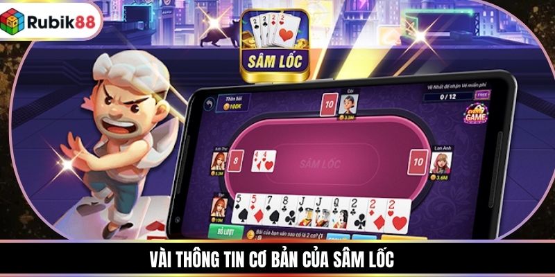 Vài thông tin cơ bản của Sâm Lốc